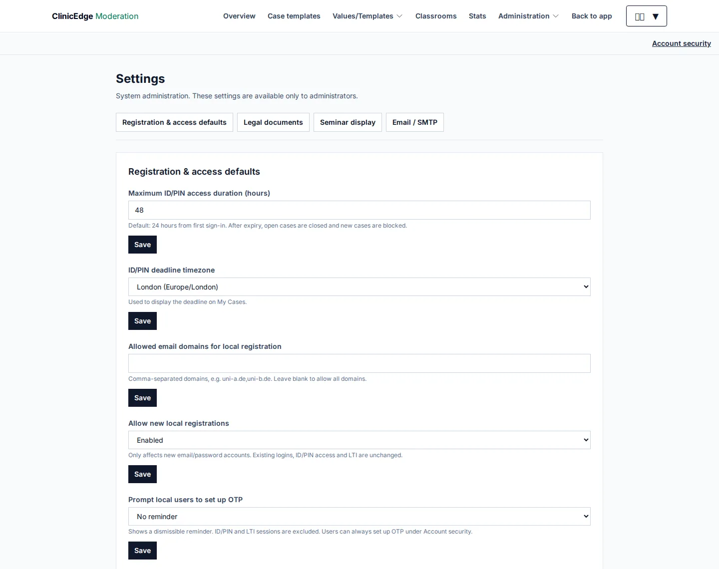 ClinicEdge administrator settings showing access duration, timezone, email-domain restrictions, registration, and OTP reminders